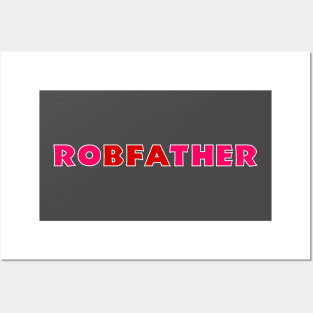 roBFAther Posters and Art